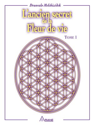 cover image of L'ancien secret de la fleur de vie--Tome 1